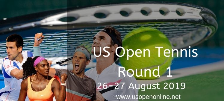 US Open Tennis Round 1 Live Stream