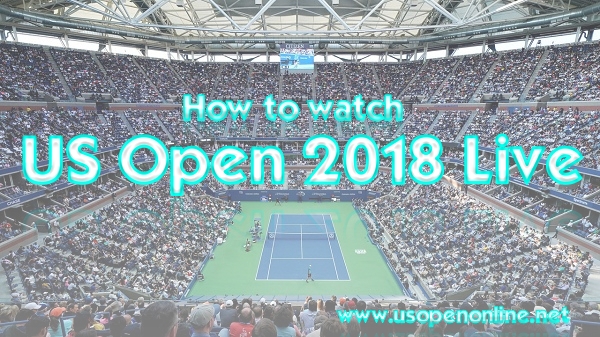 how-to-watch-us-open-tennis-2018-live